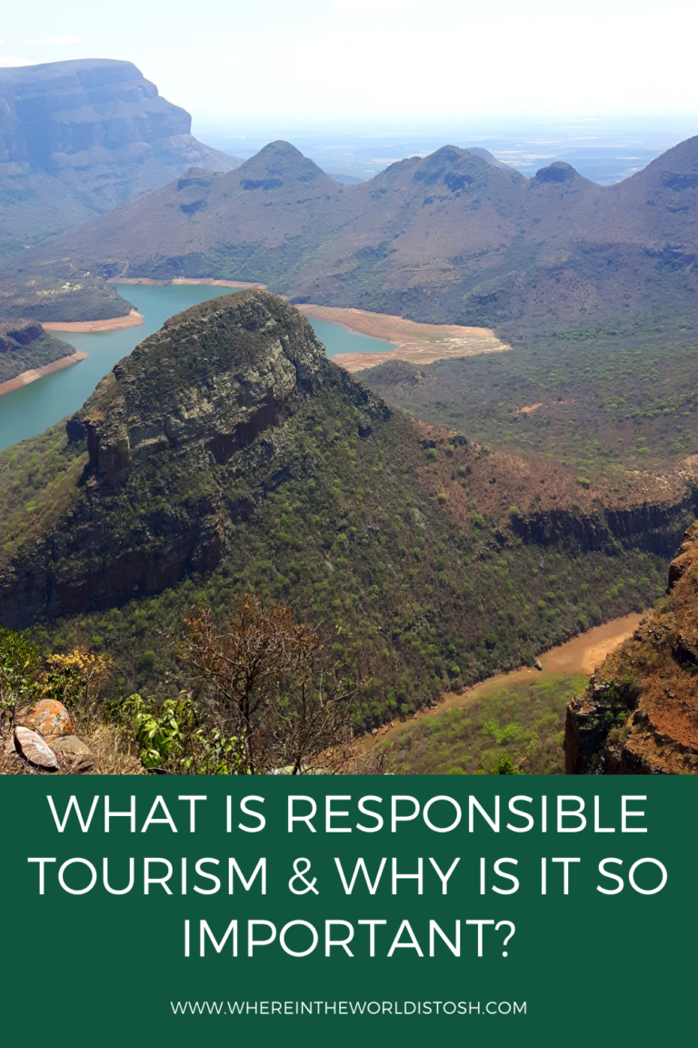 what-is-responsible-tourism-why-is-it-so-important-where-in-the